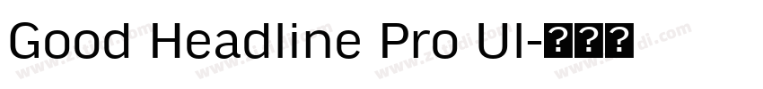 Good Headline Pro Ul字体转换